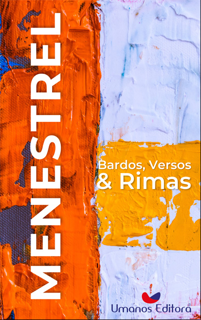 Menestrel: bardos, versos & rimas