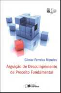 arguicao de descumprimento de preceito fundamental 2 ed.2011