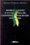 moreira alves e o controle de constitucionalidade no brasil